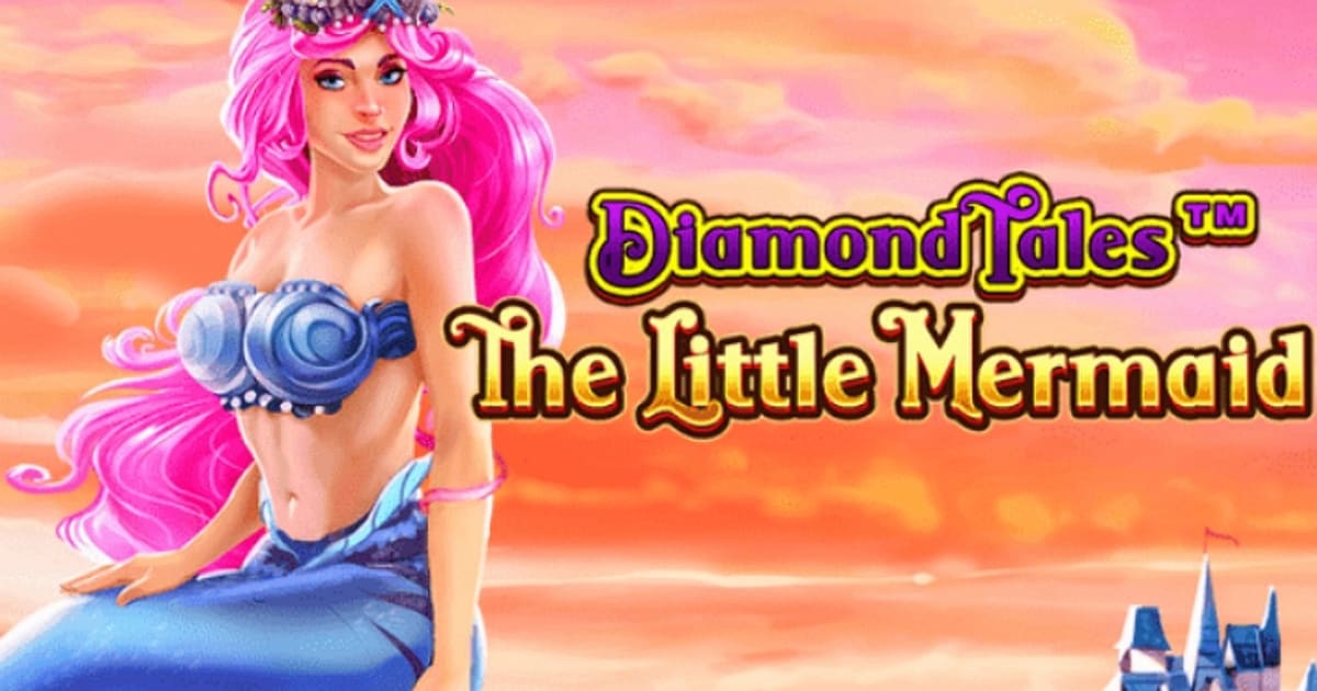 Greentube continúa la franquicia Diamond Tales con La Sirenita